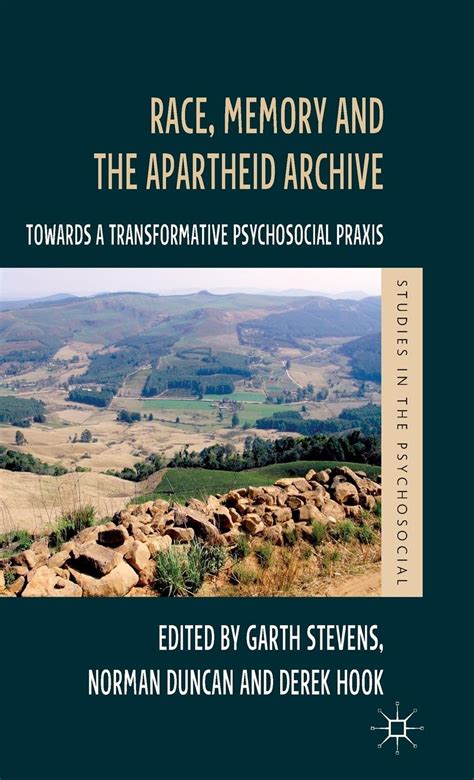 Race Memory And The Apartheid Archive