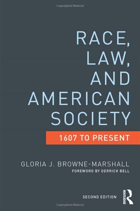 Read Race Law And American Society 1607 To Present By Gloria J Brownemarshall