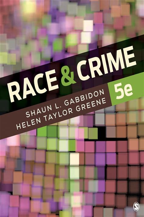 Read Online Race And Crime By Shaun L Gabbidon
