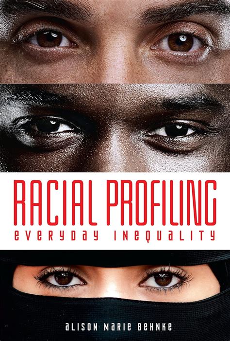 Read Racial Profiling Everyday Inequality By Alison Marie Behnke