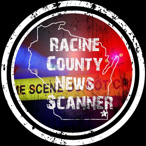 Racine news scanner. Racine County News/Scanner 
