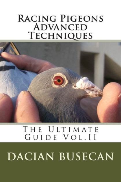 Racing pigeons advanced techniques the ultimate guide. - Book and topic thesis guide theological research.
