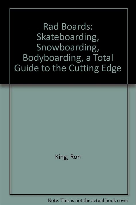 Rad boards skateboarding snowboarding bodyboarding a total guide to the. - Lg 50pk550 50pk550 aa plasma tv service manual.