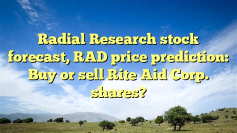 Should You Buy or Sell Rite Aid Stock? Get The Latest RAD Stock Forecast, Price Target, Earnings Estimates, Headlines, Short Interest at MarketBeat.