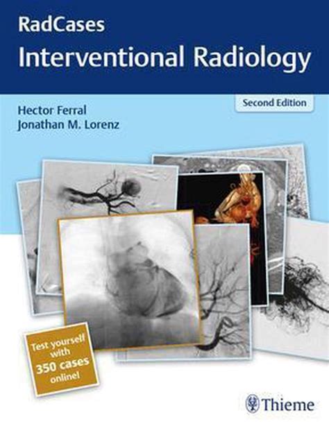 Read Radcases Interventional Radiology By Hector Ferral
