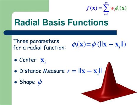 Radial basis function.  Radial basis functions have a number of interesting pro...