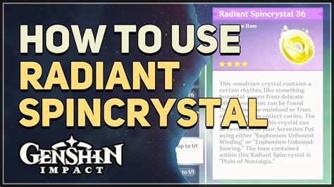 Radiant Spincrystal in Genshin Impact How to get and use