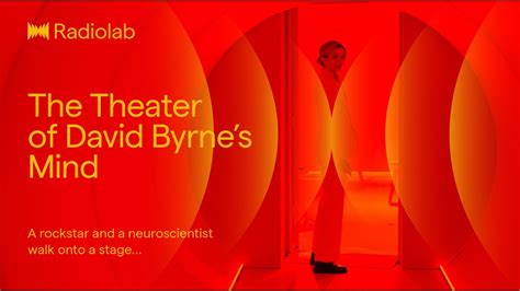 Radiolab: The Theater of David Byrne