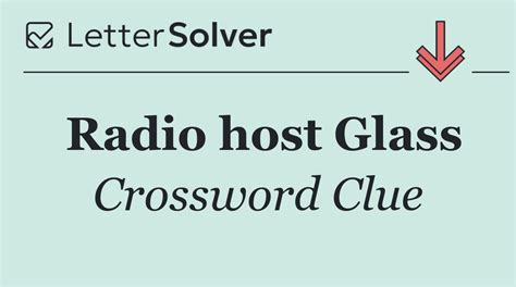 Radios Glass Crossword Clue