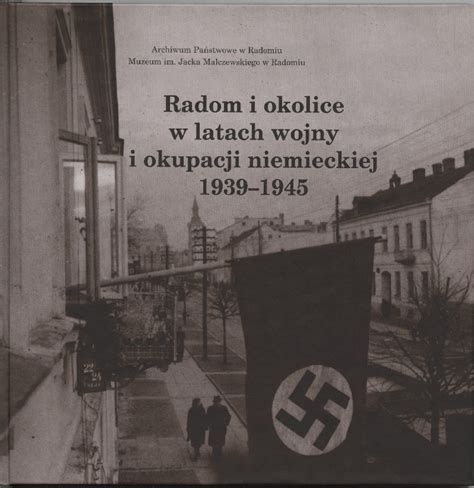 Radom i okolice w latach wojny i okupacji niemieckiej 1939 1945. - Manuale del rasaerba frontali john deere f925.
