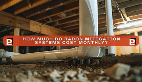 Radon in Your Home Symptoms Mitigation Systems amp Cost