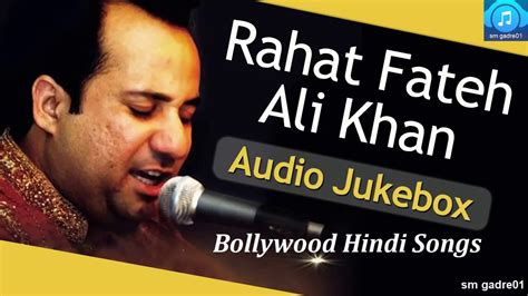 Rafat ali khan. About 50 Greatest Hits Rahat Fateh Ali Khan Album. 50 Greatest Hits Rahat Fateh Ali Khan is a Hindi album released on 16 Dec 2013. 50 Greatest Hits Rahat Fateh Ali Khan Album has 50 songs sung by Rahat Fateh Ali Khan. Listen to all songs in high quality & download 50 Greatest Hits Rahat Fateh Ali Khan songs on Gaana.com. 