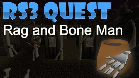 RS3 Quest - Rag and Bone Man Karambwan Tea 385 subscribers Subscribe 492 views 3 years ago •Description: Everybody needs some body, and the Odd Old Man knows exactly which bits of those.... 