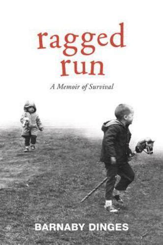 Read Online Ragged Run By Barnaby Dinges