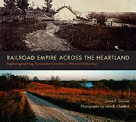 Download Railroad Empire Across The Heartland Rephotographing Alexander Gardners Westward Journey By James E Sherow