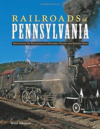 Railroads of pennsylvania your guide to pennsylvania s historic trains and railway sites. - California practice guide federal civil procedure before trial chapters 12.