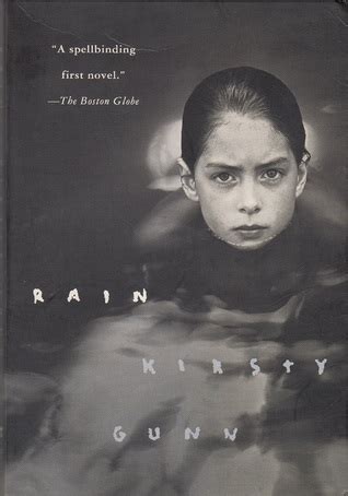 Rain by Kirsty Gunn Goodreads