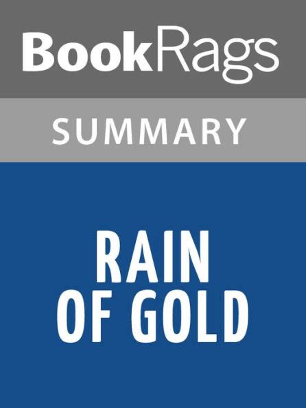 Rain of gold by victor villase ntilde or l summary study guide. - Radiologia del torax atlas de aprendizaje sistematico spanish edition.