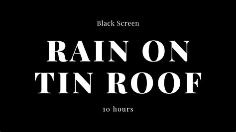 Rain on tin roof black screen. #rainforsleep #rain#rainsoundsforsleeping #rainsound #rainblackscreen #blackscreenrain #naturesounds Black Screen Rain On Tin Roof 10 Hours, Rain No Thunder ... 