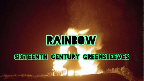 Rainbow - Sixteenth Century Greensleeves Lyrics LetsSingIt