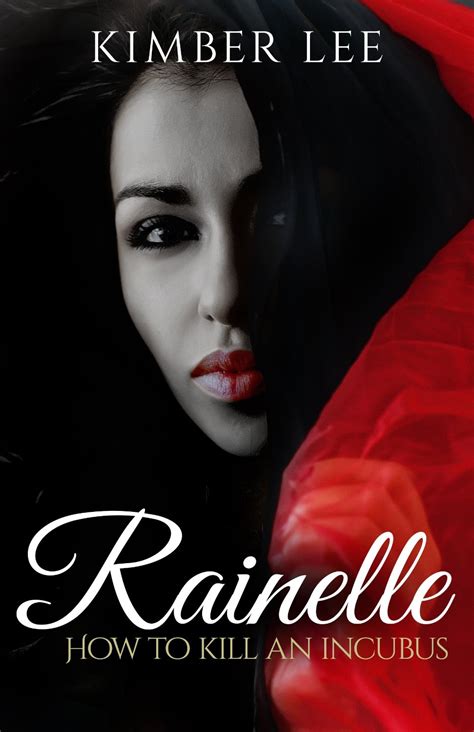 Download Rainelle How To Kill An Incubus Bonus Chapter By Kimber  Lee