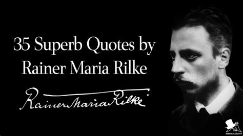 Rainer Maria Rilke: Quotes Britannica