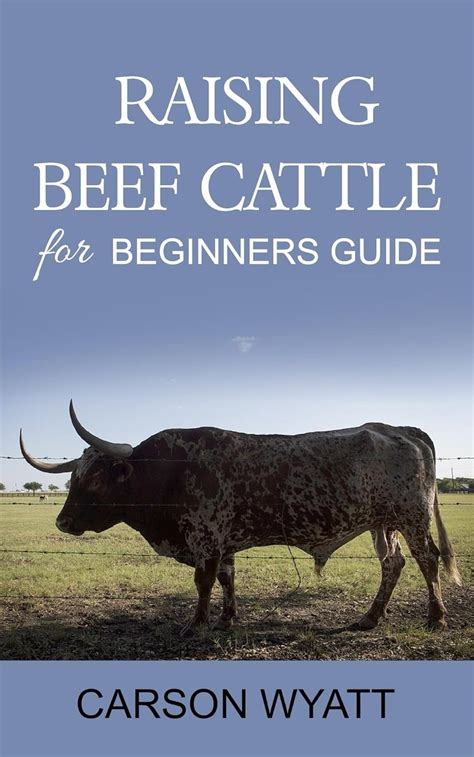 Raising beef cattle for beginners guide homesteading freedom. - Agente x - edição especial encardenada.
