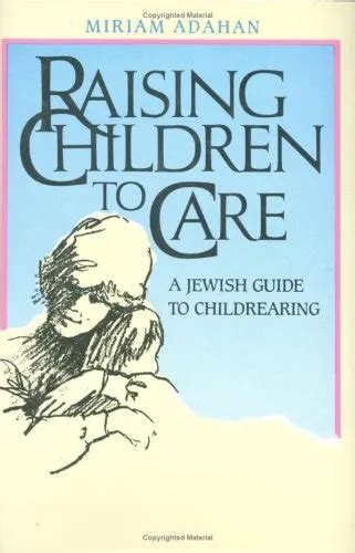 Raising children to care a jewish guide to childrearing. - 2013 audi mmi navigation plus manual.