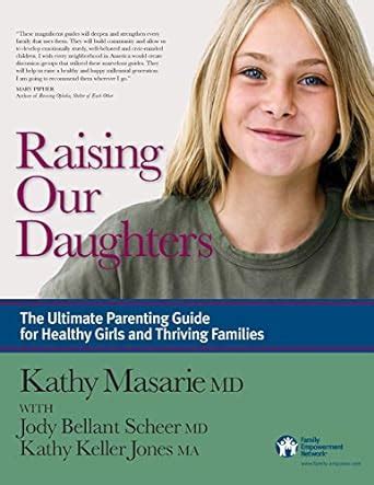 Raising our daughters the ultimate parenting guide for healthy girls. - Greenbergs leitfaden für murmeln greenbergs guide to marbles.