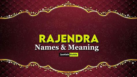 Rajendra Name Meaning: What Makes It a Powerful Name