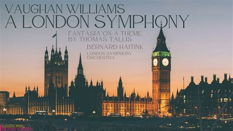 Ralph Vaughan Williams A London Symphony - YouTube