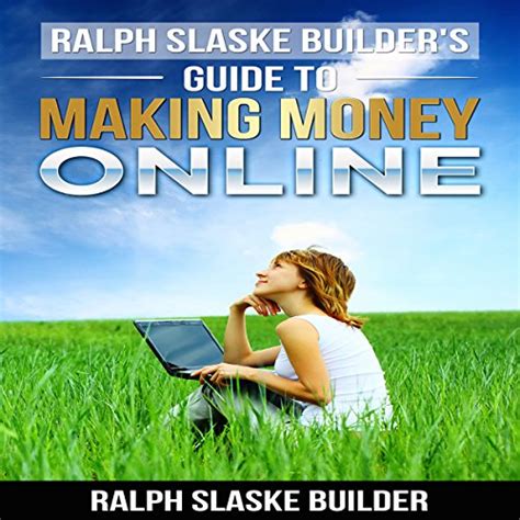 Ralph slaske builders guide to making money online. - Reglas para uniformar la práctica en la catalogación ....