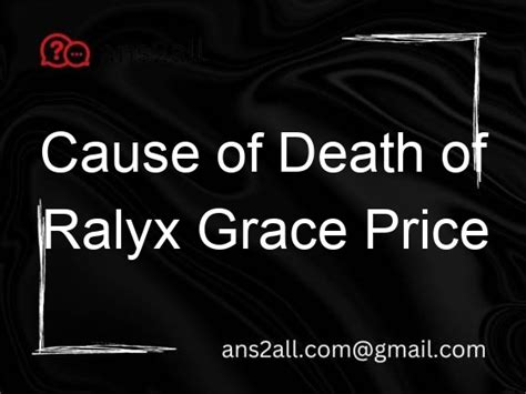 Ralyx Price Cause Of Death