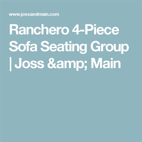 Ranchero 4-Piece Sofa Seating Group & Reviews Joss & Main