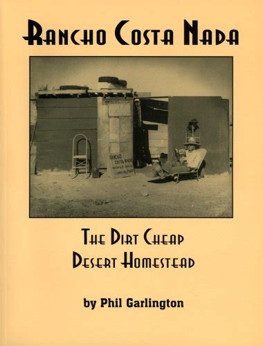 Rancho Costa NADA: The Dirt Cheap Desert Homestead