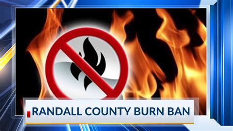 Randall county burn ban. Outdoor burning prohibited through November 4th unless rainfall conditions improve. 