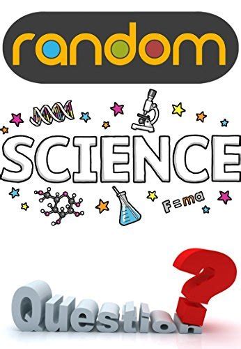 Random Science Questions