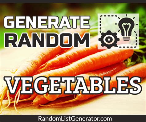 Random Vegetable Generator GeneratorMix