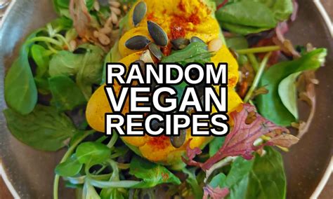 Random Vegetarian Recipe Generator Cooking File
