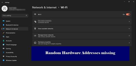 Random hardware addresses not showing windows 11.  Enabling random hardware ...
