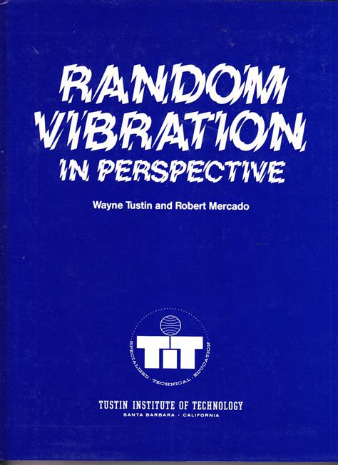 Random vibration and shock testing by wayne tustin. - Manuale di servizio versamed ivent 201.