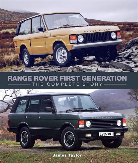 Download Range Rover First Generation The Complete Story By James Taylor