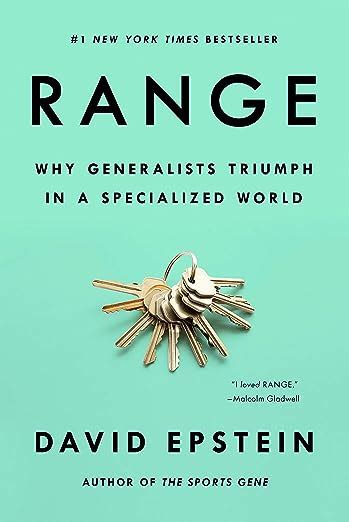 Full Download Range Why Generalists Triumph In A Specialized World By David   Epstein