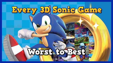 Ranking the 3D Sonic Games From best to worst