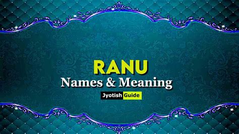 Ranu Name Meaning - Babynology