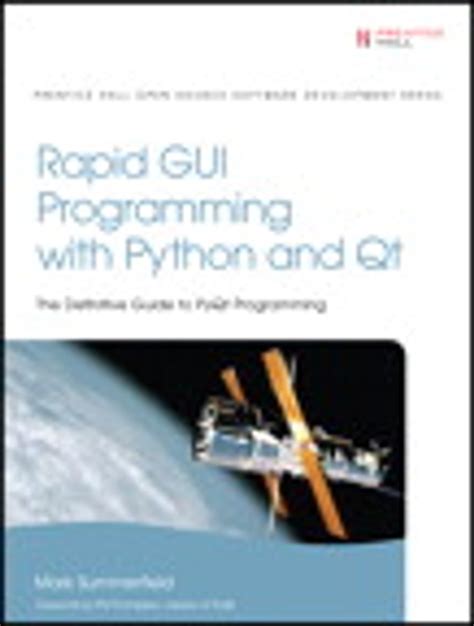 Rapid gui programming with python and qt the definitive guide to pyqt programming mark summerfield. - Owners manual for zodiac remote controller pda.