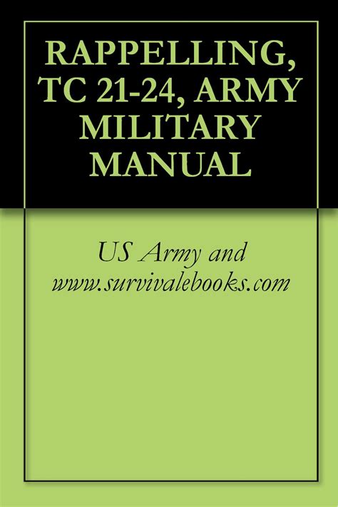 Rappelling tc 21 24 army military manual kindle edition. - Derniers poe  mes en vers et en prose..