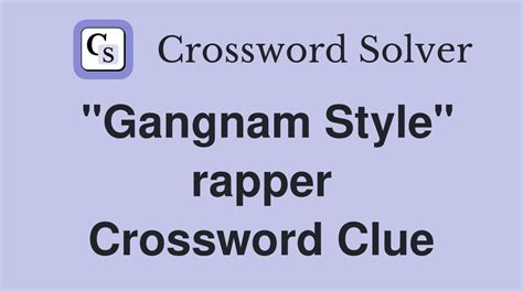Rapper rida crossword clue. A simile center is a commonly used crossword clue; the answer is “asa” or “asan.” This relates to the figure of speech where two unlike things are compared. The crossword clue “sim... 
