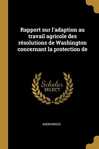Rapport sur l'adaption au travail agricole des résolutions de washington concernant la protection des femmes et des enfants. - Answers to 1102 note taking guide.