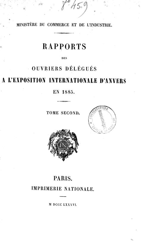 Rapports des ouvriers délégués à l'exposition internationale d'anvers en 1885. - Aides et subsides pour pme guide pratique t 1.